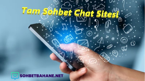 Tam Sohbet Chat Sitesi