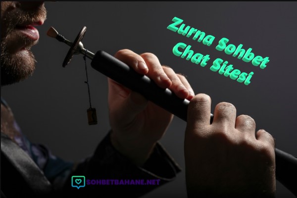 Zurna Sohbet Chat Sitesi