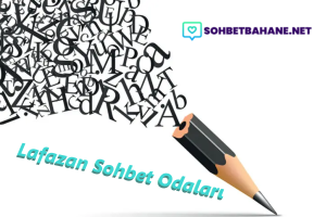 Lafazan Sohbet Odaları