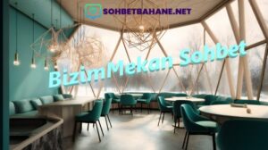 BizimMekan Sohbet