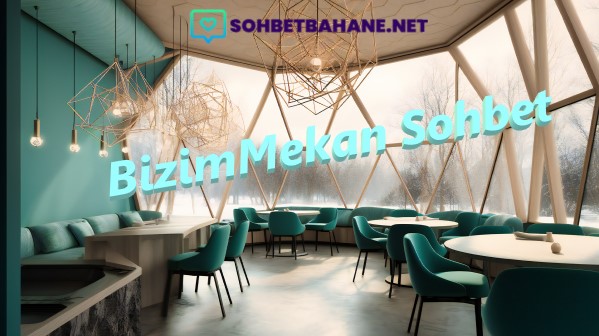 BizimMekan Sohbet