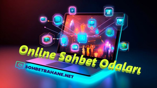 Online Sohbet Odaları