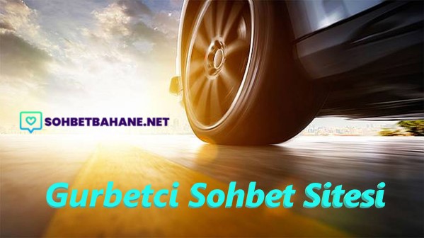 Gurbetci Sohbet Sitesi