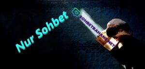 Nur Sohbet