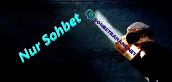 Nur Sohbet